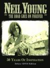 Neil Young - The Road Goes On Forever (2 Dvd)