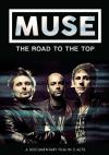 Muse - The Road To The Top