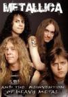 Metallica And The Reinvention Of Heavy Metal (2 Dvd)