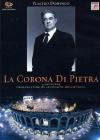 Corona Di Pietra (La) (2 Dvd)