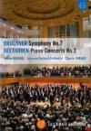 Bruckner - Symphony No.7 / Beethoven - Piano Concerto