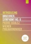 Bruckner - Symphony No.8 (Introducing)