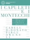 Bellini Vincenzo - I Capuleti E I Montecchi - Frizza Riccardo Dir (2 Dvd)
