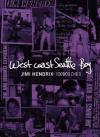 Jimi Hendrix - West Coast Seattle Boy