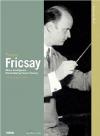 Ferenc Fricsay - Classic Archives