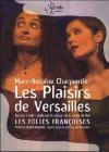 Plaisirs De Versailles (Les)