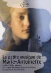 Petite Musique De Marie-Antoinette (La)