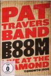 Pat Travers Band (The) - Boom Boom - Live At The Diamond Club
