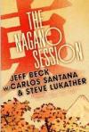 Jeff Beck / Santana / Steve Lukather - The Nagano Sessions