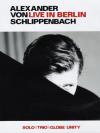 Alexander Von Schlippenbach - Live In Berlin