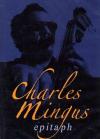 Charles Mingus - Epitaph
