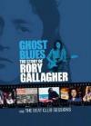Rory Gallagher - Ghost Blues (2 Dvd)
