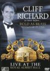 Cliff Richard - Bold As Brass - Live At The Royal Albert Hall