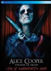 Alice Cooper - Theatre Of Death – Live At Hammersmith