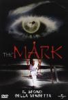 Mark (The) - Il Segno Della Vendetta
