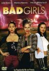Bad Girls (2005)