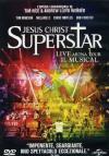 Jesus Christ Superstar - Live Arena Tour - Il Musical