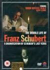 Franz Schubert - The Double Life Of