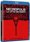 Necropolis - La Citta' Dei Morti