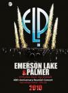Emerson Lake & Palme - 40th Anneversary Reunion Concert 2010