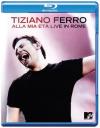 Tiziano Ferro - Alla Mia Eta' Live In Rome
