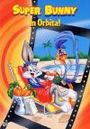 Looney Tunes - Super Bunny In Orbita