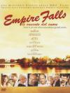 Empire Falls - Le Cascate Del Cuore (2 Dvd)