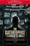 Gatekeepers (The) - I Guardiani D'Israele