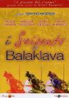 Seicento Di Balaklava (I)