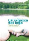 Ragazza Del Lago (La)