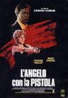 Angelo Con La Pistola (L')