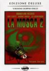 Mosca 2 (La) (Deluxe Edition) (2 Dvd)