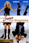Mia Super Ex-Ragazza (La)
