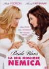 Bride Wars - La Mia Migliore Nemica
