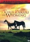 Verdi Pascoli Del Wyoming (I) (Family Edition)