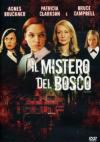 Mistero Del Bosco (Il)