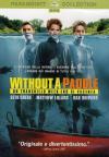 Without A Paddle - Un Tranquillo Week-End Di Vacanza
