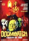 Doomwatch - I Mostri Del 2001 (Ed. Limitata E Numerata)