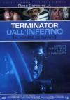 Terminator Dall'Inferno (Ed. Limitata E Numerata)