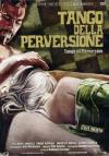 Tango Della Perversione (Ed. Limitata E Numerata)
