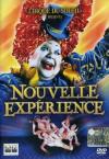 Cirque Du Soleil - Nouvelle Experience