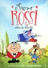 Signor Rossi (Il) - Cerca La Felicita'