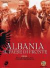 Albania - Il Paese Di Fronte