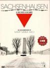 Sachsenhausen - Le Due Facce Di Un Campo (3 Dvd)