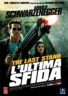 Last Stand (The) - L'Ultima Sfida (Ex-Rental)