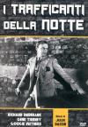 Trafficanti Della Notte (I)