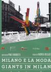 Giants In Milan #06 - Milano E La Moda