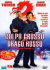 Colpo Grosso Al Drago Rosso - Rush Hour 2