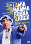 Mia Mamma Suona Il Rock (La)