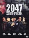 2047 - Sights Of Death